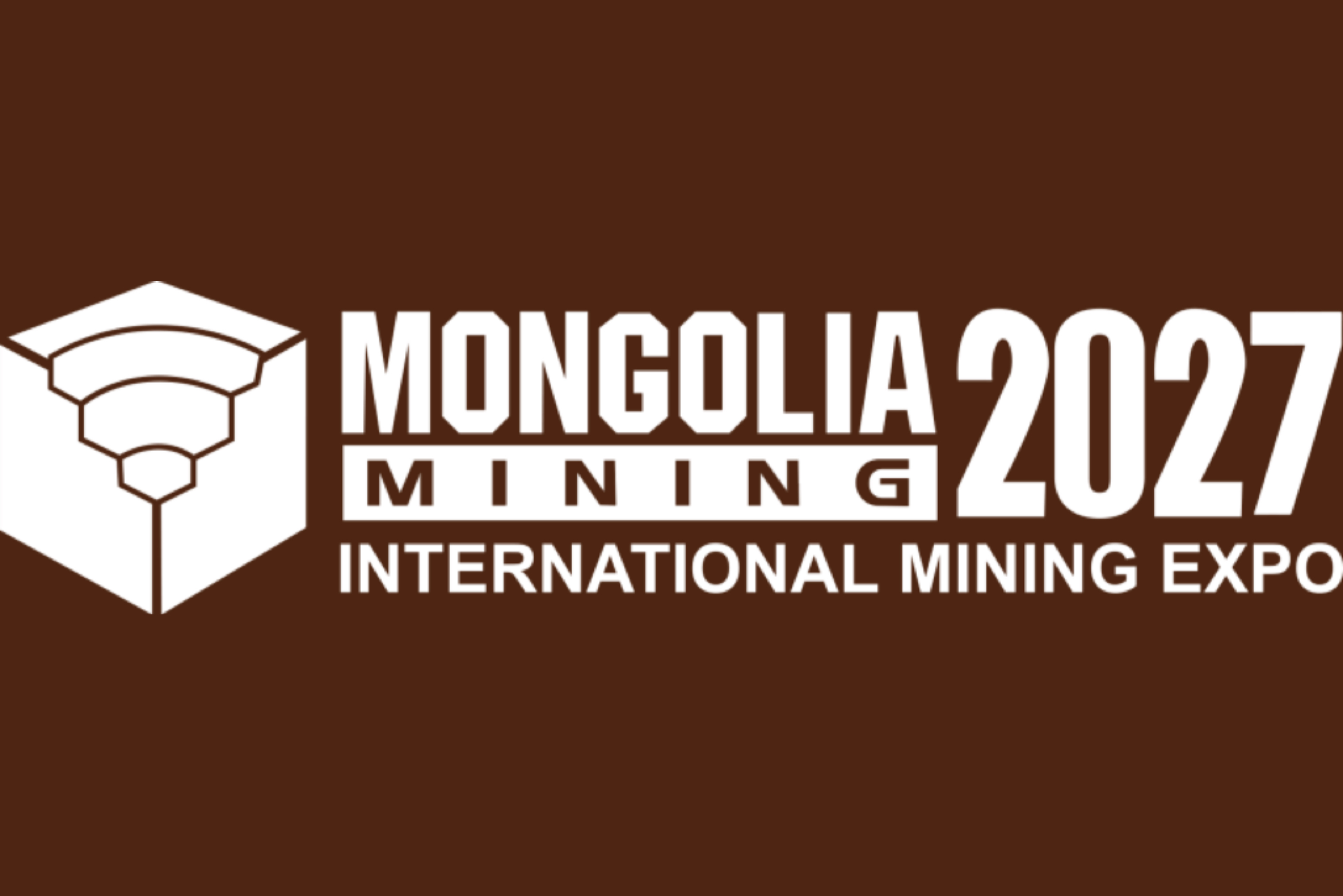 2027 蒙古国际矿业机械展览会Mongolia Mining 2027